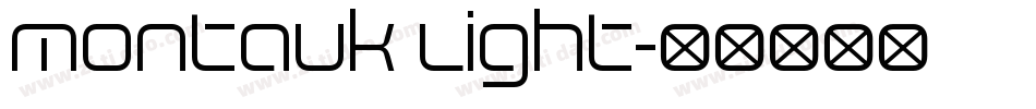 Montauk Light字体转换